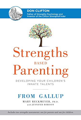 Strengths Based Parenting: Developing Your Children's Innate Talents von Gallup Press