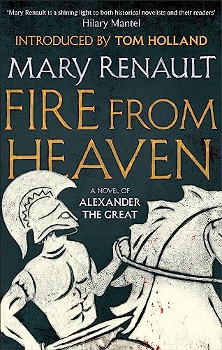 Fire from Heaven: A Novel of Alexander the Great: A Virago Modern Classic (Virago Modern Classics) von Virago