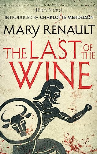 The Last of the Wine: A Virago Modern Classic (Virago Modern Classics)