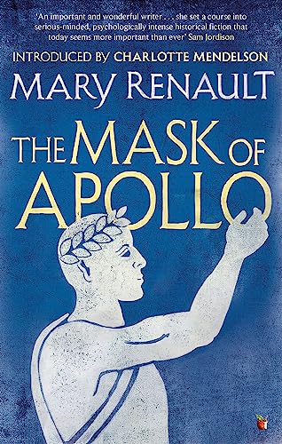 The Mask of Apollo: A Virago Modern Classic (Virago Modern Classics)
