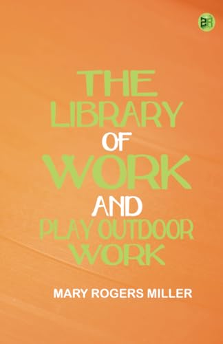 The Library of Work and Play Outdoor Work von Zinc Read
