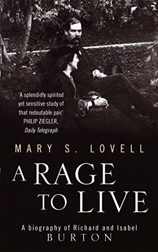 A Rage To Live: A Biography of Richard and Isabel Burton von Abacus