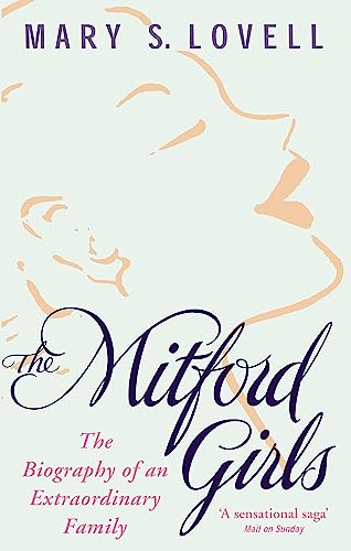 The Mitford Girls: The Biography of an Extraordinary Family von Abacus