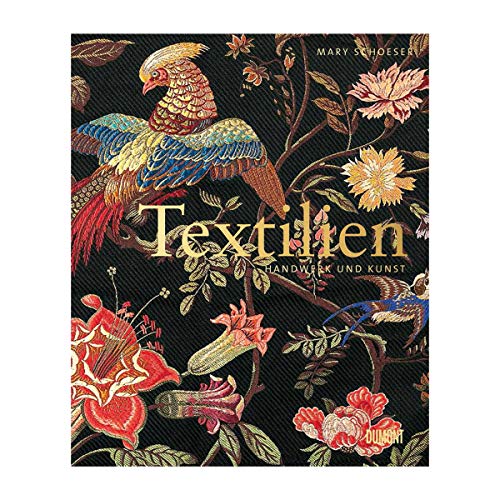 Textilien: Handwerk und Kunst von DuMont Buchverlag GmbH