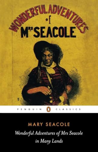 Wonderful Adventures of Mrs Seacole in Many Lands (Penguin Classics) von Penguin