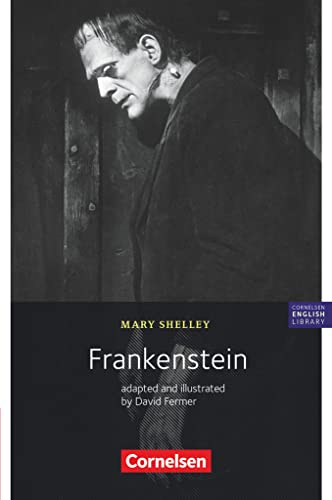 Cornelsen English Library - Für den Englischunterricht in der Sekundarstufe I - Fiction - 10. Schuljahr, Stufe 2: Frankenstein - Adaptiert von David Fermer - Lektüre von Cornelsen Verlag GmbH