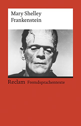 Frankenstein; or, the Modern Prometheus: (Fremdsprachentexte) (Reclams Universal-Bibliothek) von Reclam Philipp Jun.