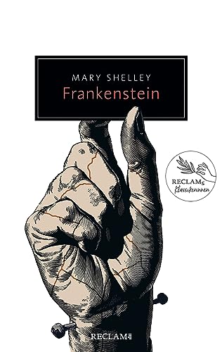 Frankenstein oder Der moderne Prometheus (Reclam Taschenbuch)