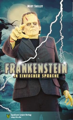 Frankenstein: In Einfacher Sprache