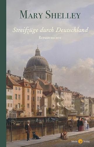 Streifzüge durch Deutschland: Reiseberichte von Mitteldeutscher Verlag / Morio