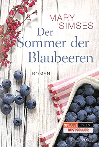 Der Sommer der Blaubeeren: Roman