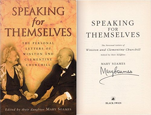 Speaking For Themselves: The Private Letters Of Sir Winston And Lady Churchill von Black Swan