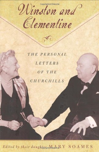 Winston and Clementine: The Personal Letters of the Churchills von Houghton Mifflin Harcourt