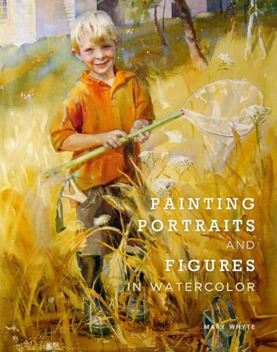 Painting Portraits and Figures in Watercolor von Watson-Guptill