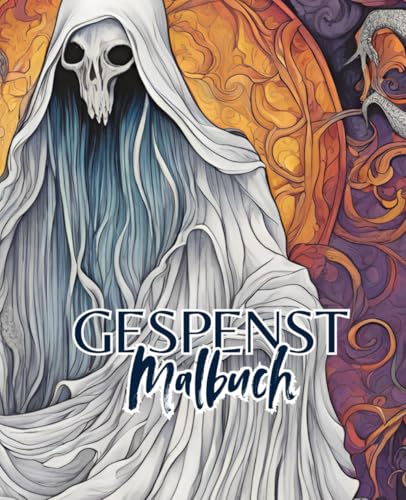 Gespenst Malbuch mit 51 Seiten | Halloween Malbuch | Malbuch für Erwachsene: Entdecke die magische Welt der Gespenster in diesem Malbuch! Gespenst Malbuch mit 51 Seiten | Halloween Malbuch | Malbuch für Erwachsene: Entdecke die magische Welt der Gespenster in diesem Malbuch!