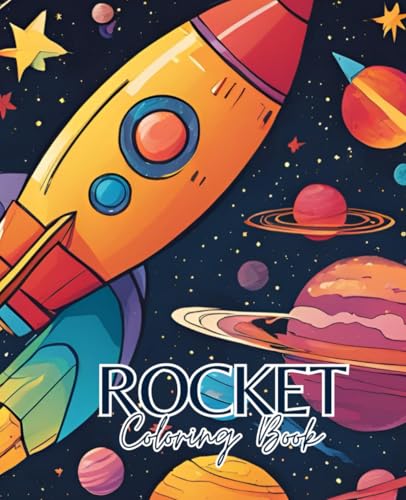 Rocket coloring book with 51 pages | Space Coloring Book | Galaxy coloring book: Blast off into creativity with this rocket coloring book! Rocket coloring book with 51 pages | Space Coloring Book | Galaxy coloring book: Blast off into creativity with this rocket coloring book! von Independently published