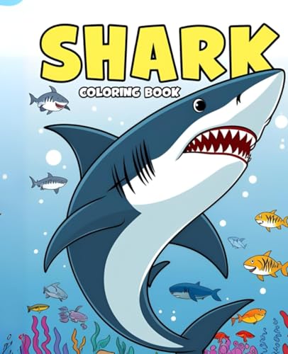 Shark coloring book | Fish coloring book | Sea coloring book | Ocean coloring book: Shark coloring book fun for kids and ocean lovers. Shark coloring book | Fish coloring book | Sea coloring book | Ocean coloring book: Shark coloring book fun for kids and ocean lovers. von Independently published