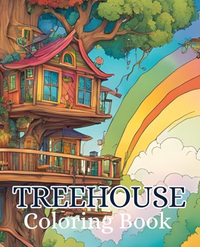 Treehouse coloring book with 51 pages: Escape into creativity with a treehouse coloring book. Treehouse coloring book with 51 pages: Escape into creativity with a treehouse coloring book. von Independently published
