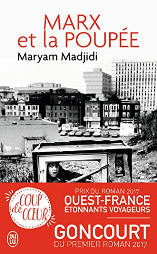 Marx et la poupée: Prix Goncourt du 1er roman 2017