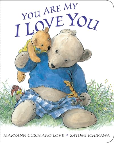 You Are My I Love You: board book