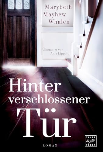 Hinter verschlossener Tür von Tinte & Feder