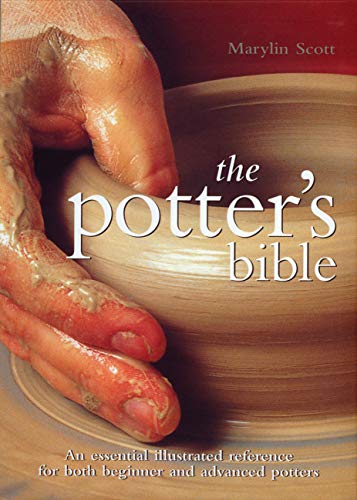 Potter's Bible: An Essential Illustrated Reference for both Beginner and Advanced Potters (Artist/Craft Bible Series, Band 1) von Chartwell Books