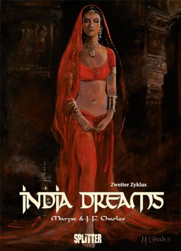 India Dreams. Band 2 (Album): Zweiter Zyklus von Splitter Verlag