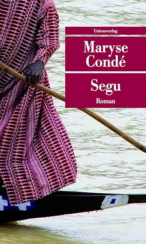 Segu: Roman. Der Segu-Zyklus (1)