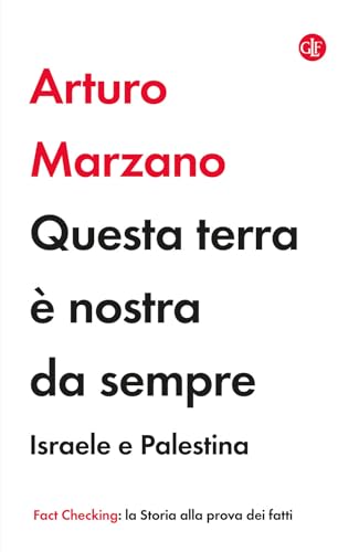 Questa terra è nostra da sempre. Israele e Palestina (I Robinson. Fact Checking) von Laterza