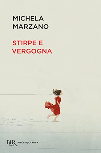 Stirpe e vergogna (BUR Contemporanea) von Rizzoli