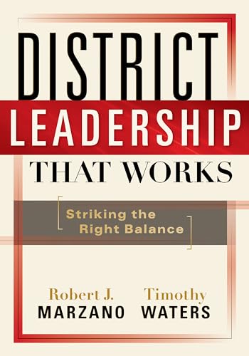 District Leadership That Works: Striking the Right Balance