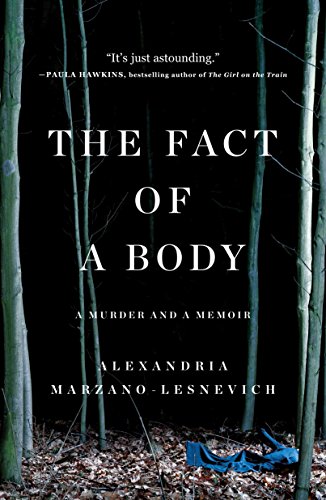 Fact of a Body: A Murder and a Memoir von Flatiron Books