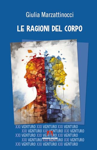 Ragioni del corpo (XXI Venturo) von Armando Editore
