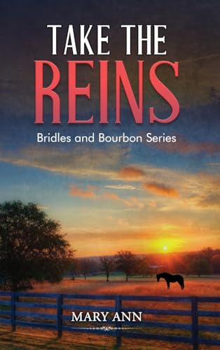 Take the Reins (Bridles and Bourbon, Band 2) von The Book Publishing Pros