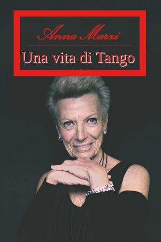 Una vita di tango von Youcanprint