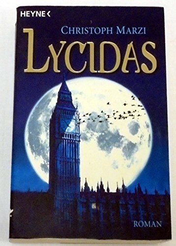 Lycidas: Die Uralte Metropole 1 - Roman