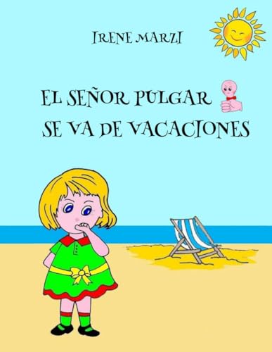 EL SEÑOR PULGAR SE VA DE VACACIONES von Independently published