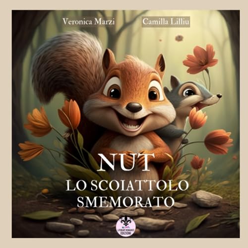 Nut: Lo scoiattolo smemorato von Independently published