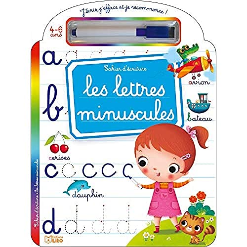 J'écris, j'efface et je recommence: Les lettres minuscules - Dès 4 ans: Cahier d'écriture - Avec un feutre effaçable