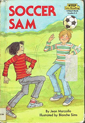 Soccer Sam (Step into Reading, Level 3)