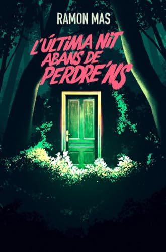 L’última nit abans de perdre’ns (L'Altra Tribu) von L'Altra Tribu