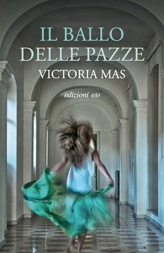 Il ballo delle pazze von E/O