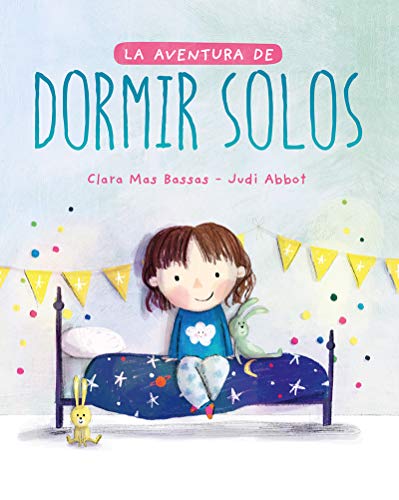 La aventura de dormir solos (COLECCIÓN INFANTIL) von DUOMO