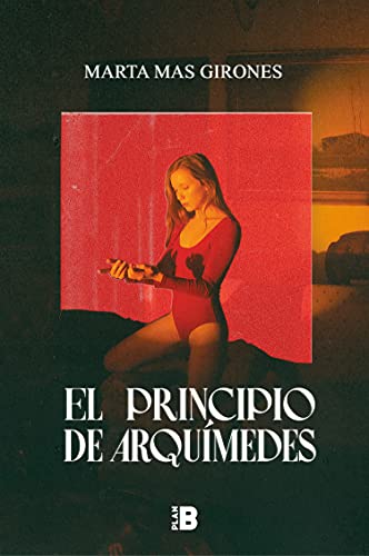 El principio de Arquímedes: O escultura a tamaño real de mi amor desahuciado (Somos B) von Plan B (Ediciones B)