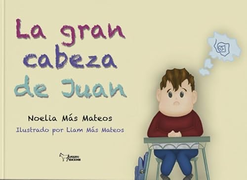 La gran cabeza de Juan La gran cabeza de Juan von Apuleyo Ediciones