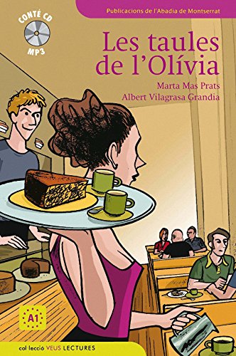 Les taules de l'Olívia: Les taules de l'Olivia (Veus Lectures, Band 3)