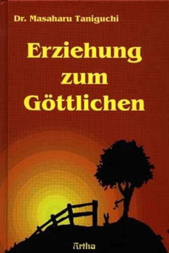 Erziehung zum Göttlichen von Artha