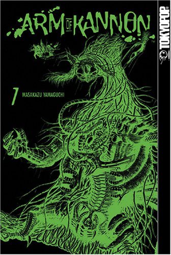 Arm of Kannon Volume 7 Arm of Kannon Volume 7 von TokyoPop