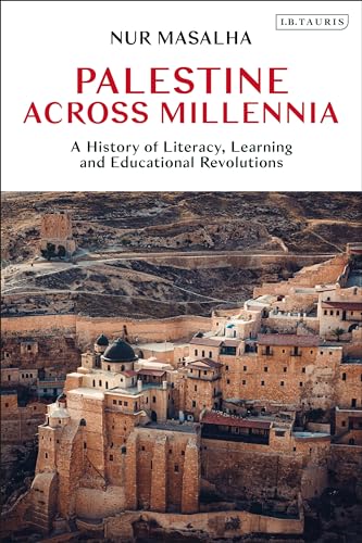 Palestine Across Millennia: A History of Literacy, Learning and Educational Revolutions