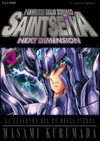 I cavalieri dello zodiaco. Saint Seiya. Next dimension I cavalieri dello zodiaco. Saint Seiya. Next dimension
